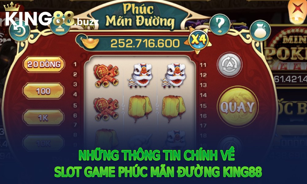 Những thông tin chính về Slot game Phúc Mãn Đường King88